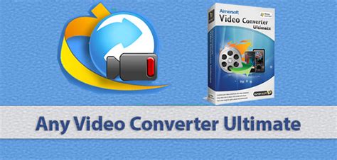 Any Video Converter Ultimate  (v7.1.3)